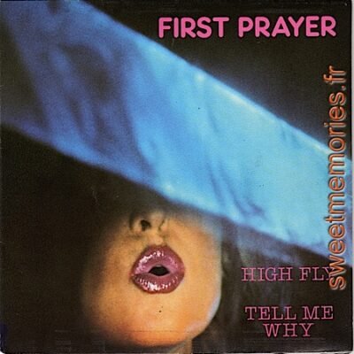 First Prayer – 1980 – High Fly (45 Tours France)