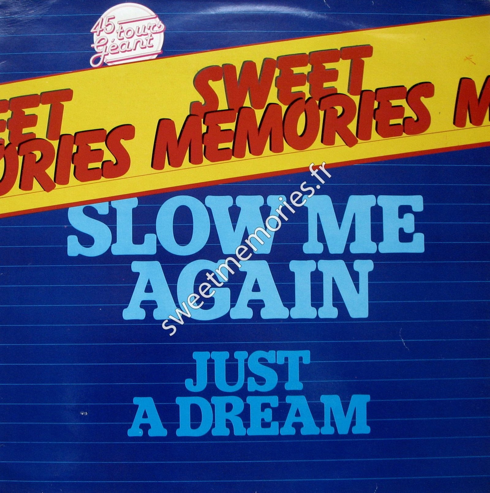 Sweet Memories - 1978 - Slow Me Again - Maxi 45 Tours - France - Pochette Recto